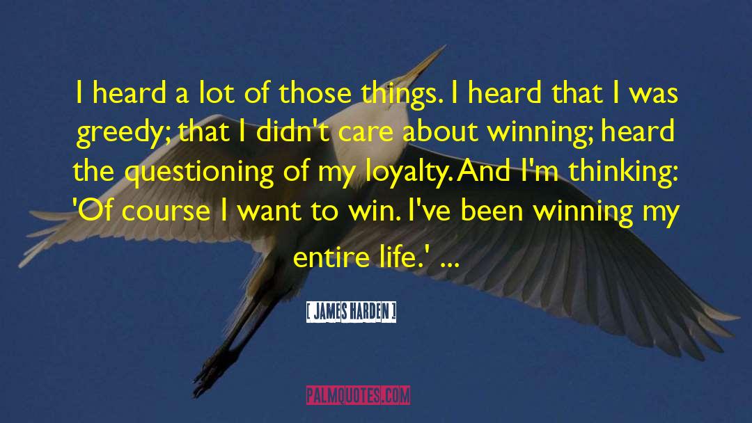 Fabric Of Life quotes by James Harden