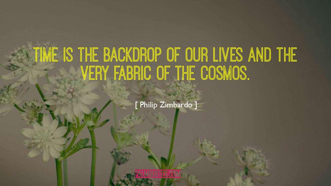 Fabric quotes by Philip Zimbardo