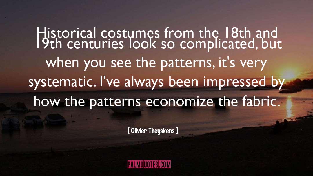 Fabric quotes by Olivier Theyskens