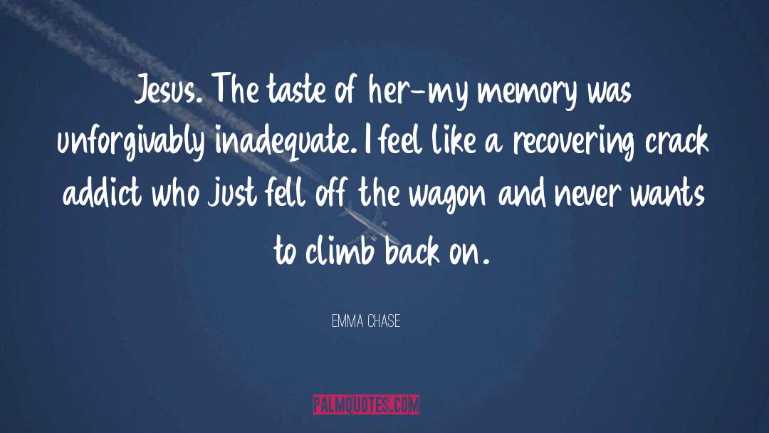 Fabricated Memory quotes by Emma Chase