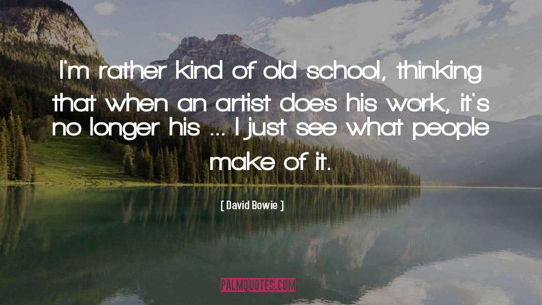 Fabritius Artist quotes by David Bowie