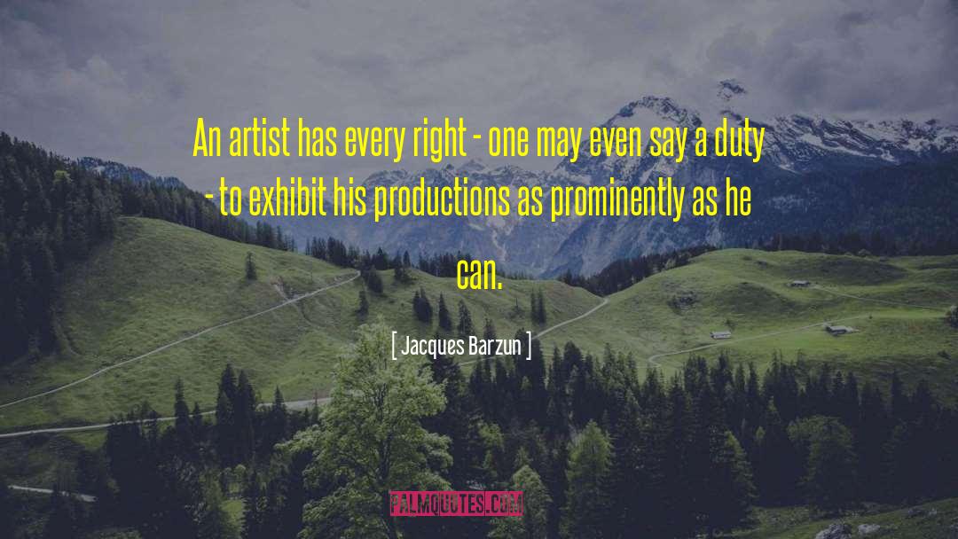 Fabritius Artist quotes by Jacques Barzun