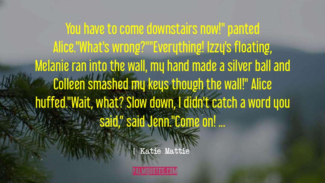 Fabrizia Hand quotes by Katie Mattie