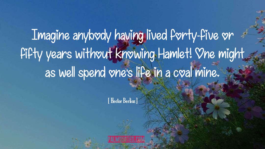 Fabulous Life quotes by Hector Berlioz