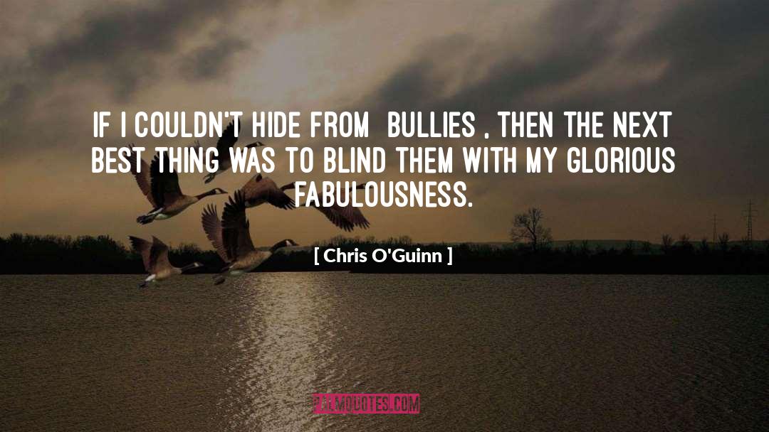 Fabulousness quotes by Chris O'Guinn