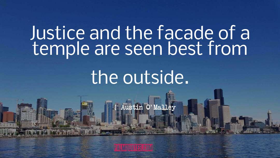 Facade quotes by Austin O'Malley