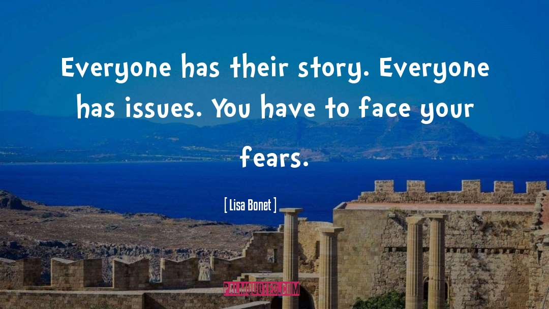 Face Fears quotes by Lisa Bonet