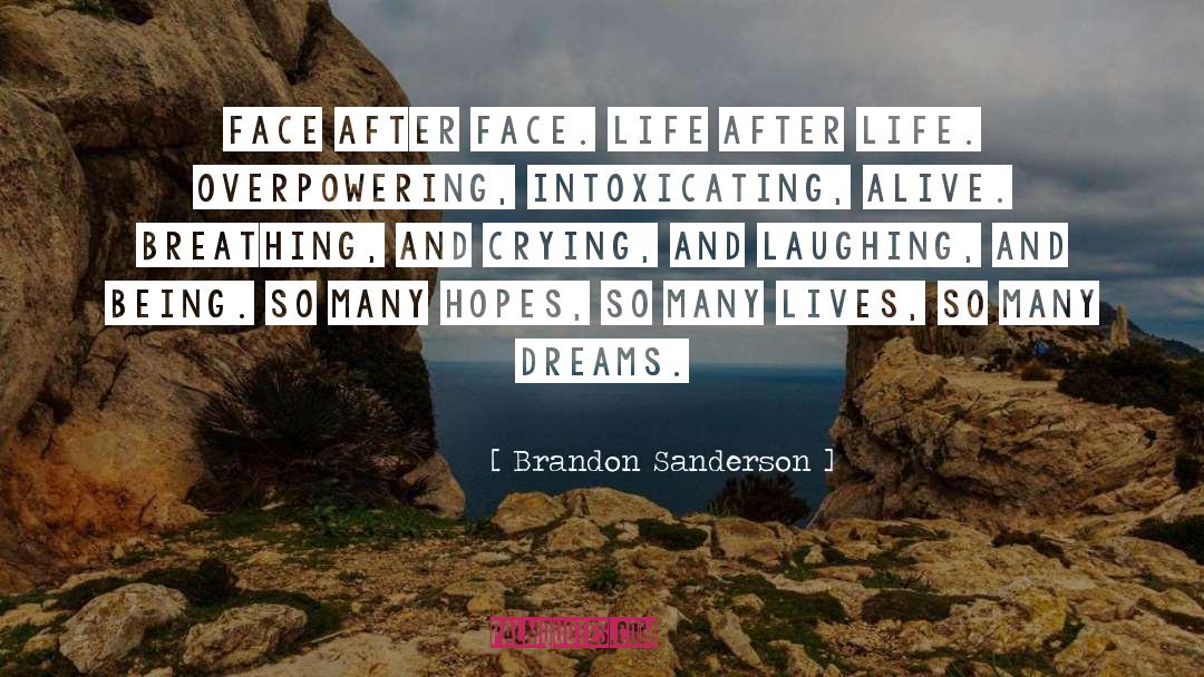 Face Life quotes by Brandon Sanderson