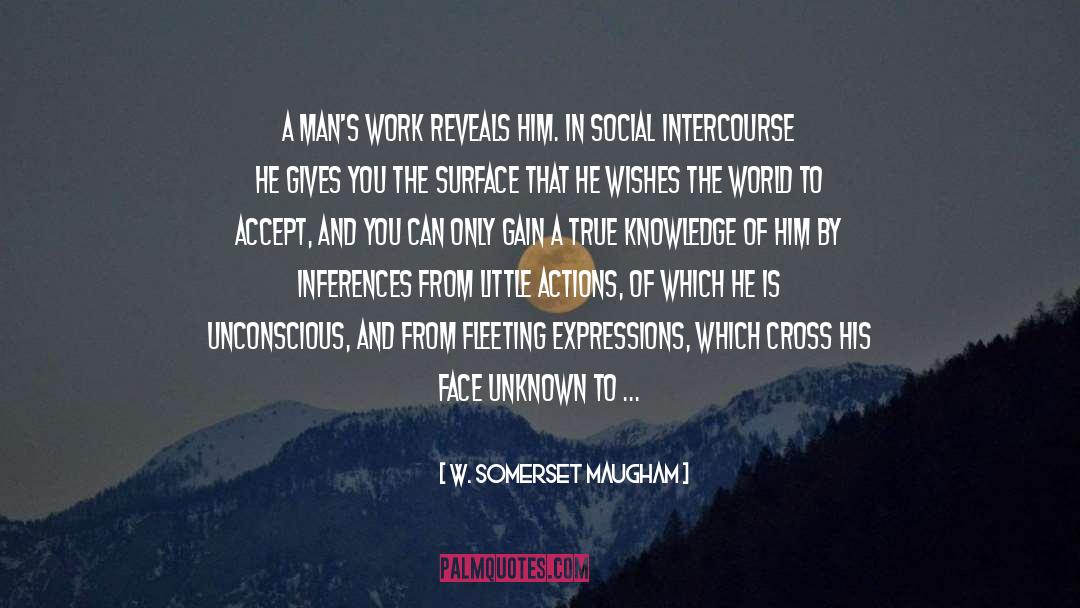 Face Look quotes by W. Somerset Maugham