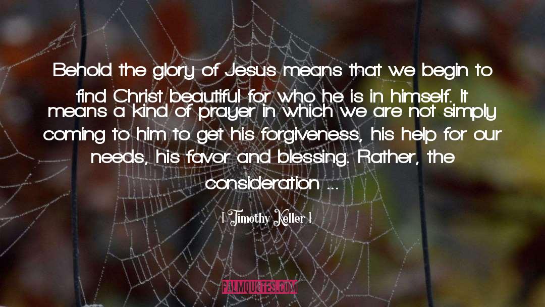 Face Of Christ quotes by Timothy Keller