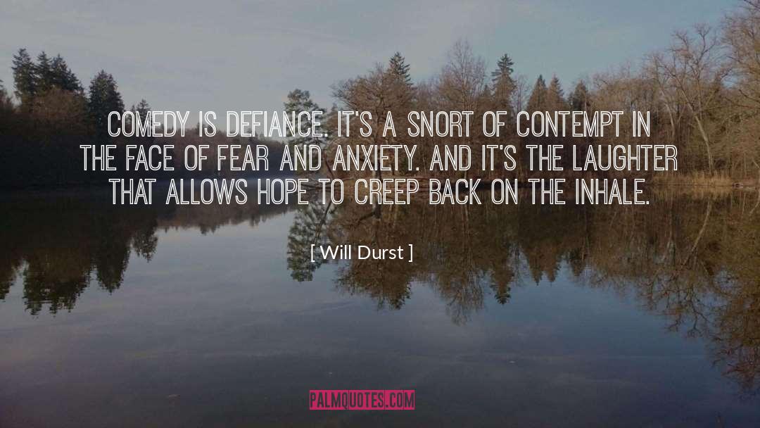 Face Of Fear quotes by Will Durst