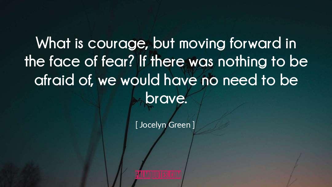 Face Of Fear quotes by Jocelyn Green