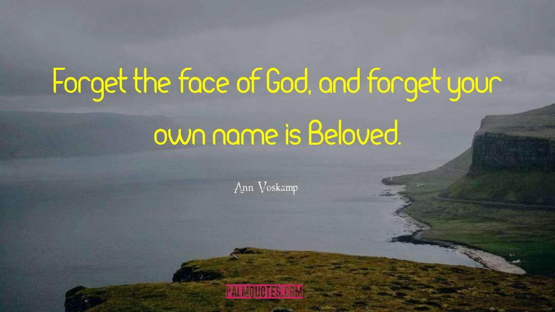 Face Of God quotes by Ann Voskamp