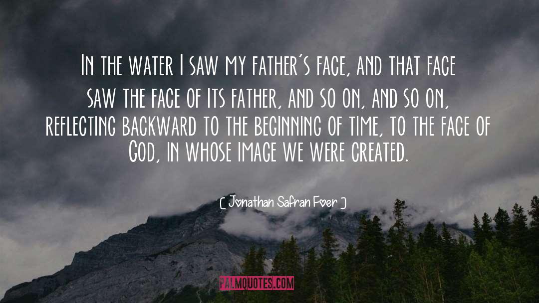 Face Of God quotes by Jonathan Safran Foer