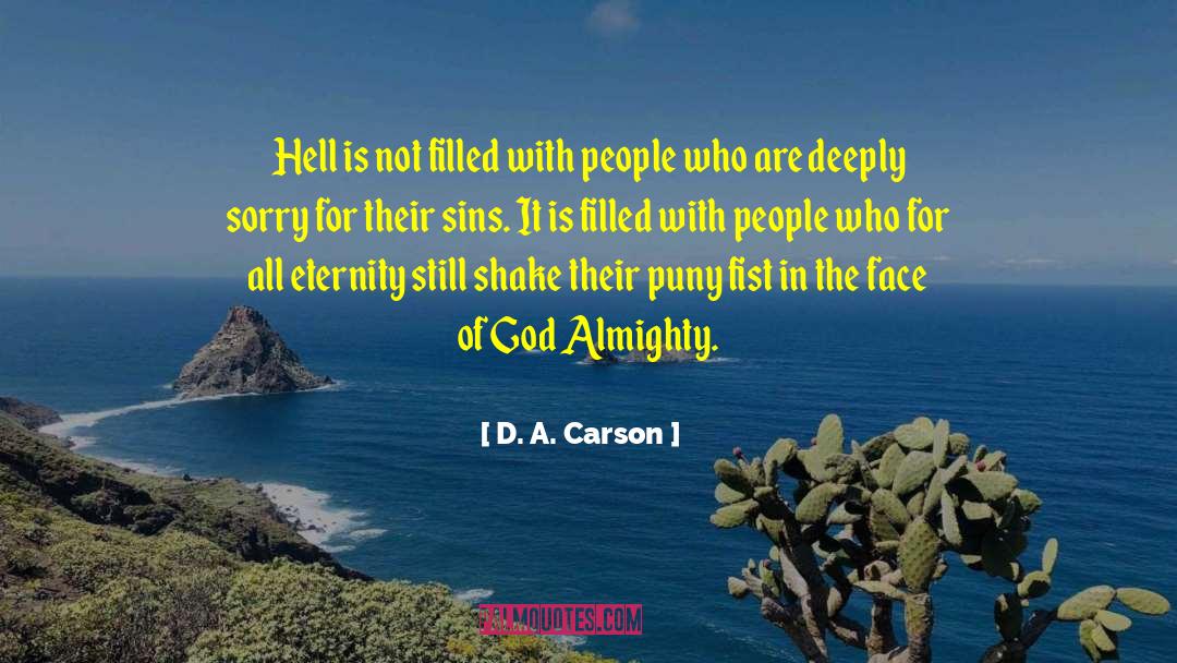 Face Of God quotes by D. A. Carson