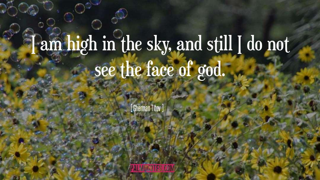 Face Of God quotes by Gherman Titov