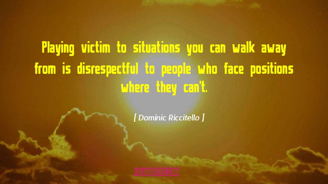 Face Pr quotes by Dominic Riccitello