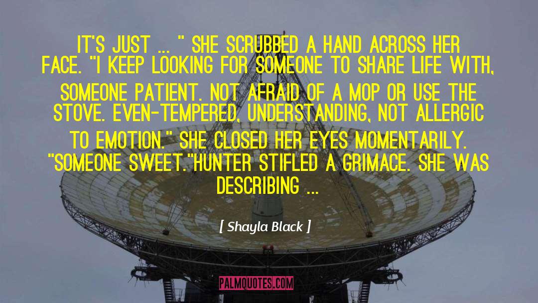 Face Reading quotes by Shayla Black