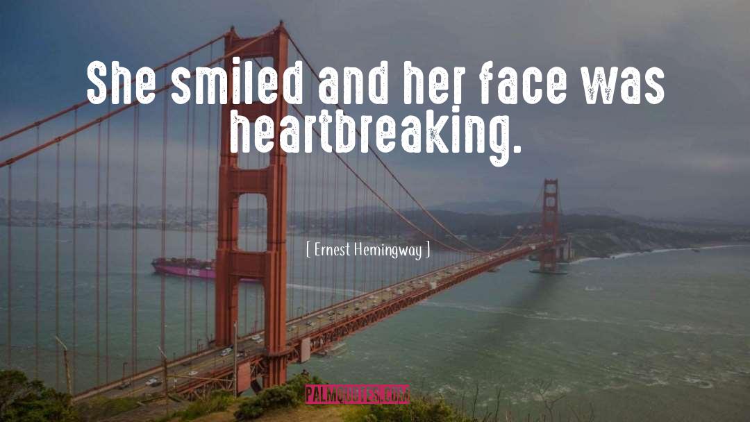 Face Realities quotes by Ernest Hemingway