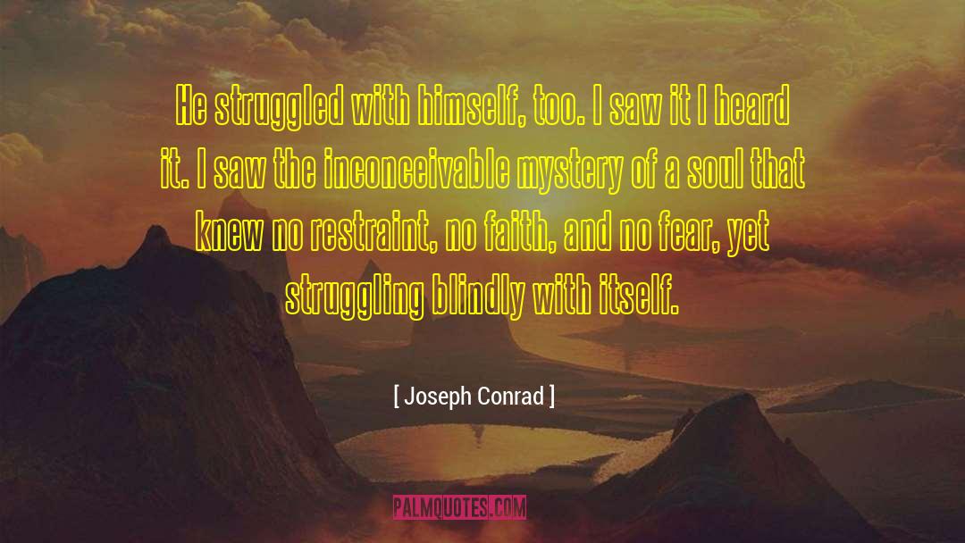 Face The Fear quotes by Joseph Conrad