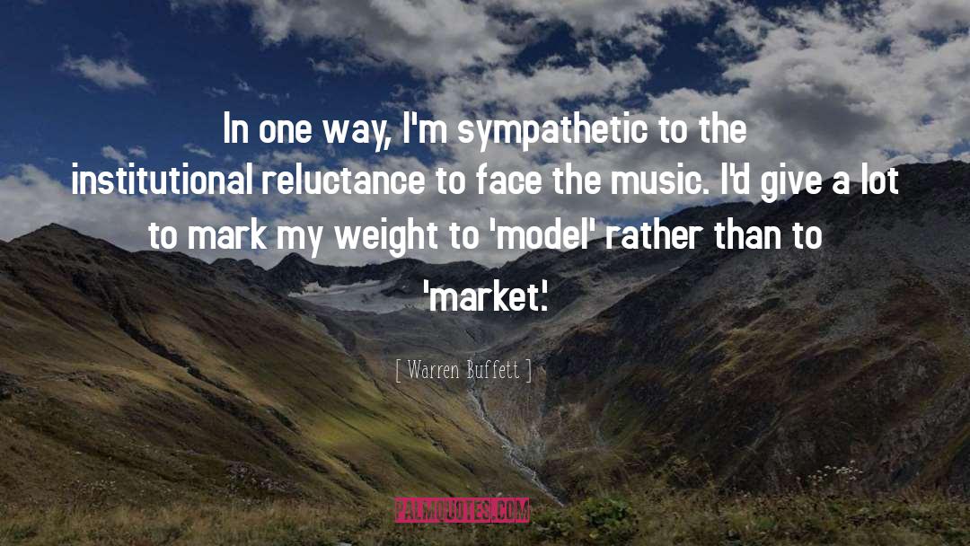 Face The Music quotes by Warren Buffett