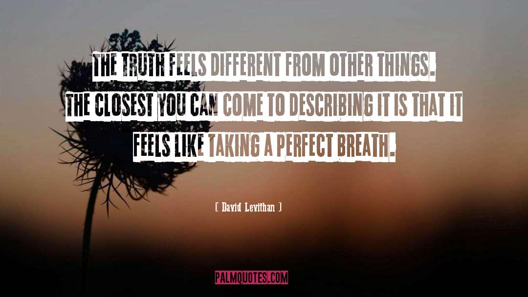 Face The Truth quotes by David Levithan