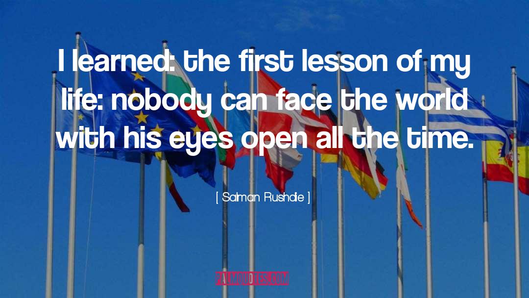 Face The World quotes by Salman Rushdie