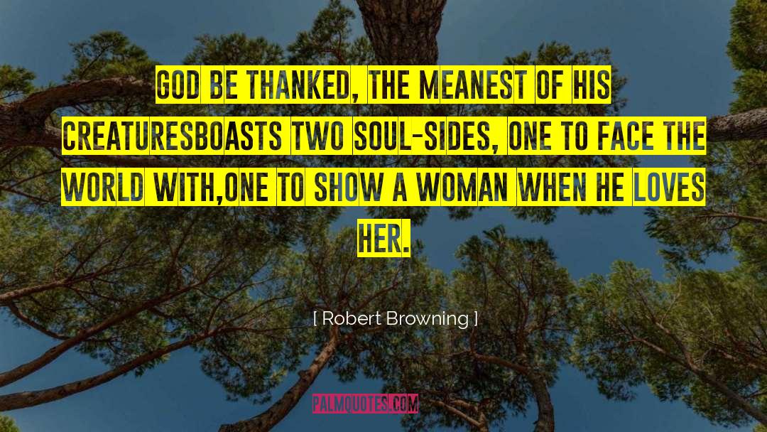 Face The World quotes by Robert Browning