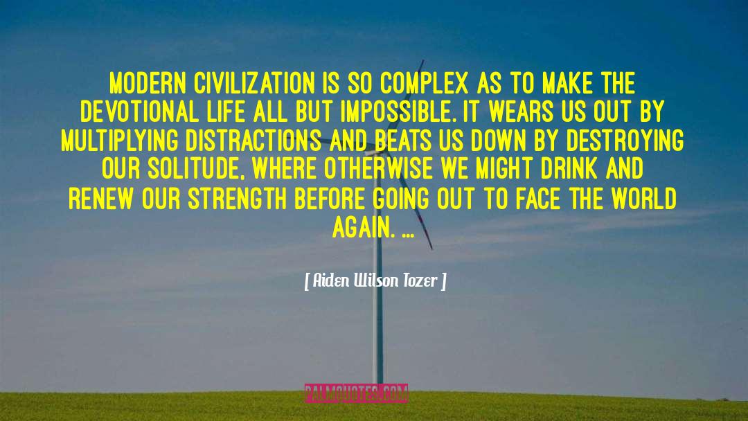 Face The World quotes by Aiden Wilson Tozer