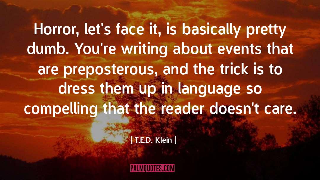Face To Face Conversations quotes by T.E.D. Klein