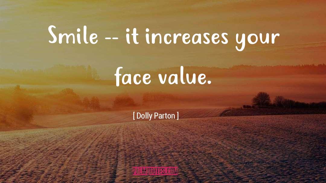 Face Value quotes by Dolly Parton