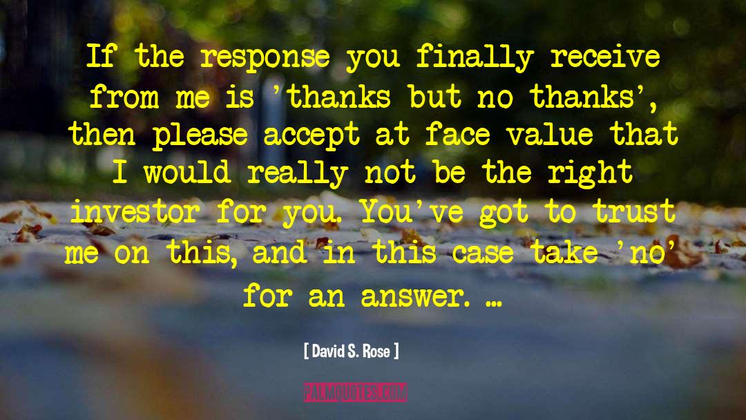 Face Value quotes by David S. Rose