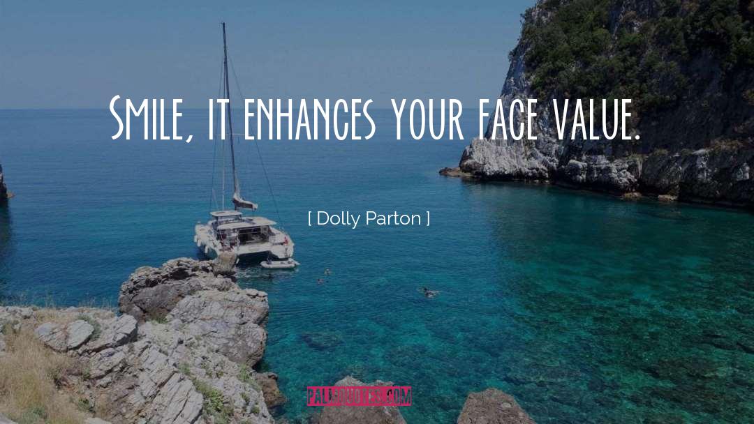 Face Value quotes by Dolly Parton
