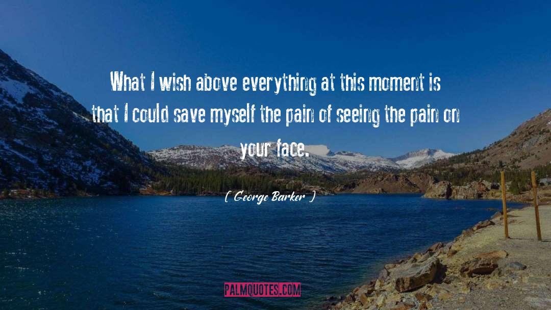 Face Your Fears quotes by George Barker