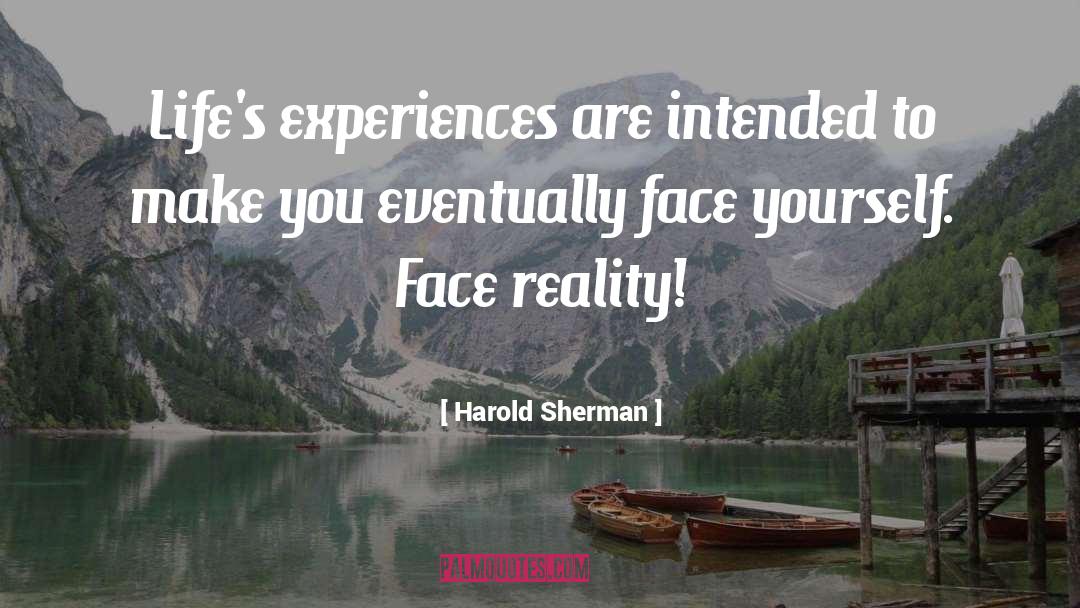 Face Yourself quotes by Harold Sherman