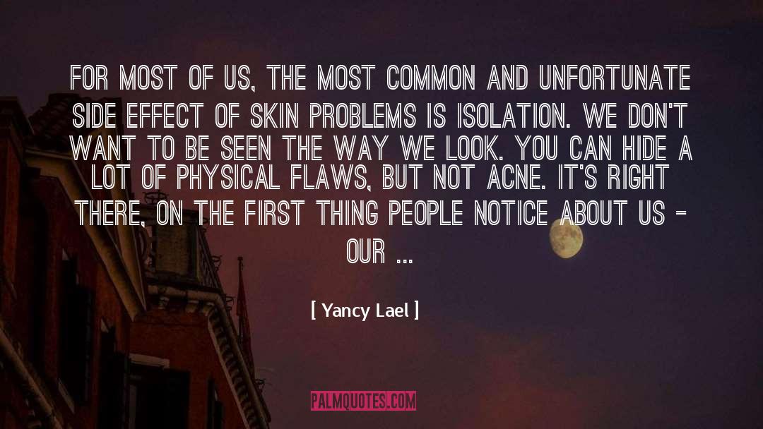 Face Yourself quotes by Yancy Lael