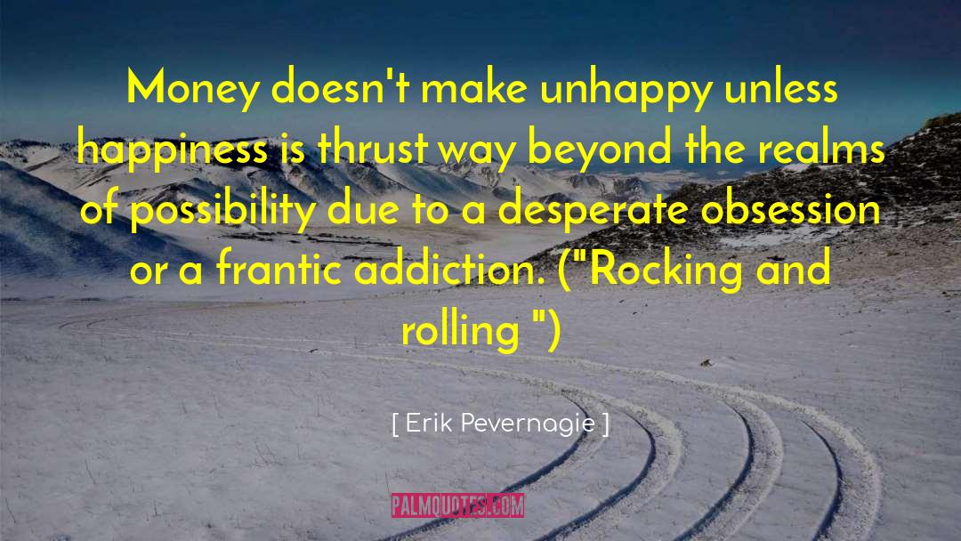 Facebook Addiction quotes by Erik Pevernagie