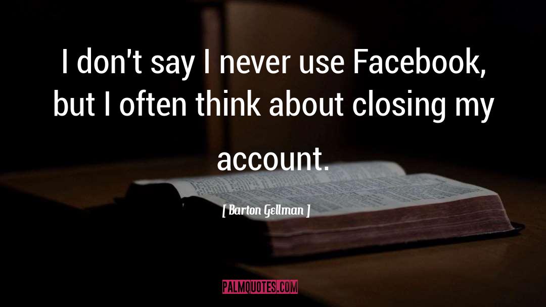 Facebook quotes by Barton Gellman