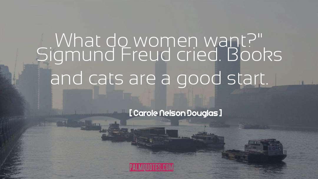 Facebook Status quotes by Carole Nelson Douglas