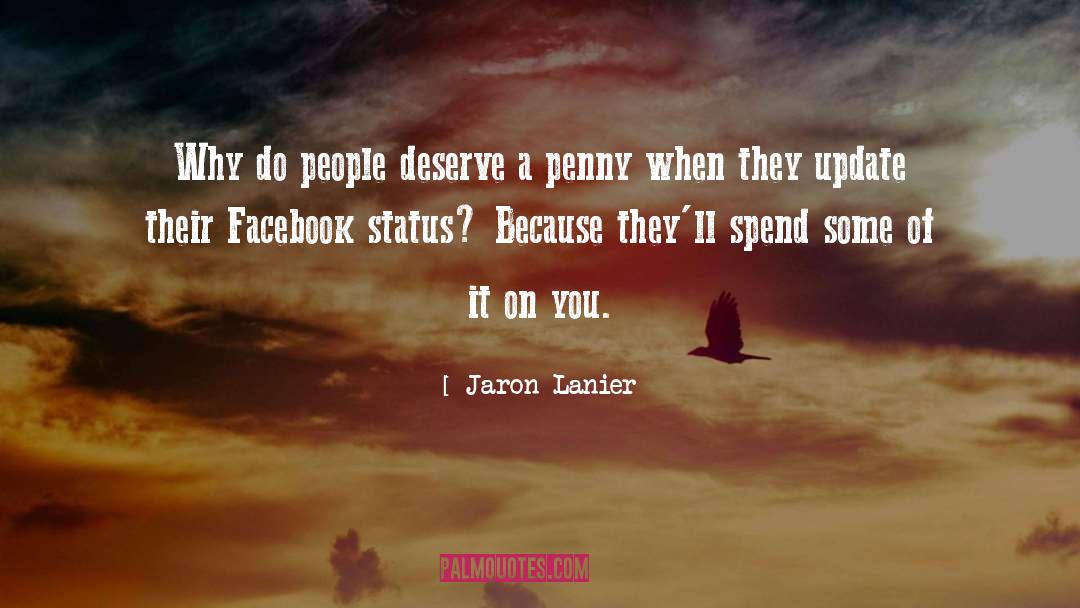 Facebook Status quotes by Jaron Lanier