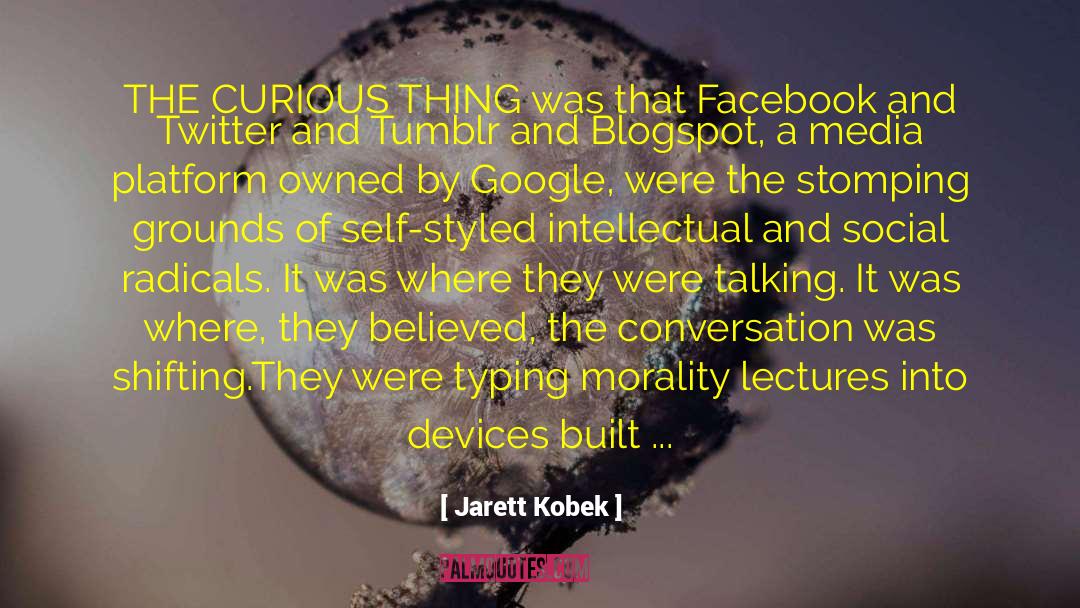 Facebook Status quotes by Jarett Kobek