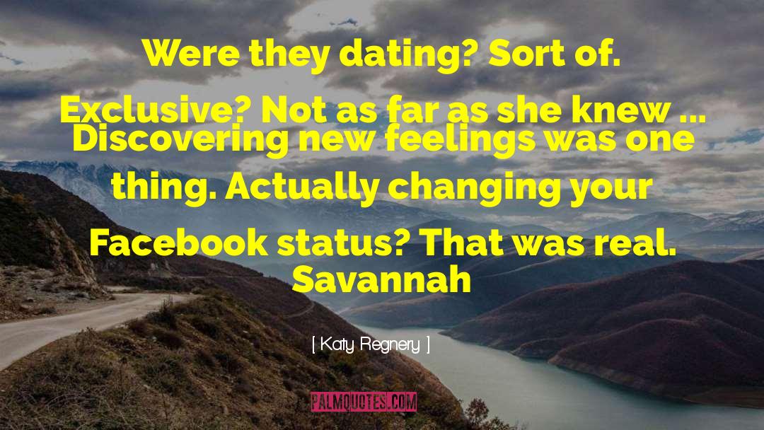 Facebook Status quotes by Katy Regnery