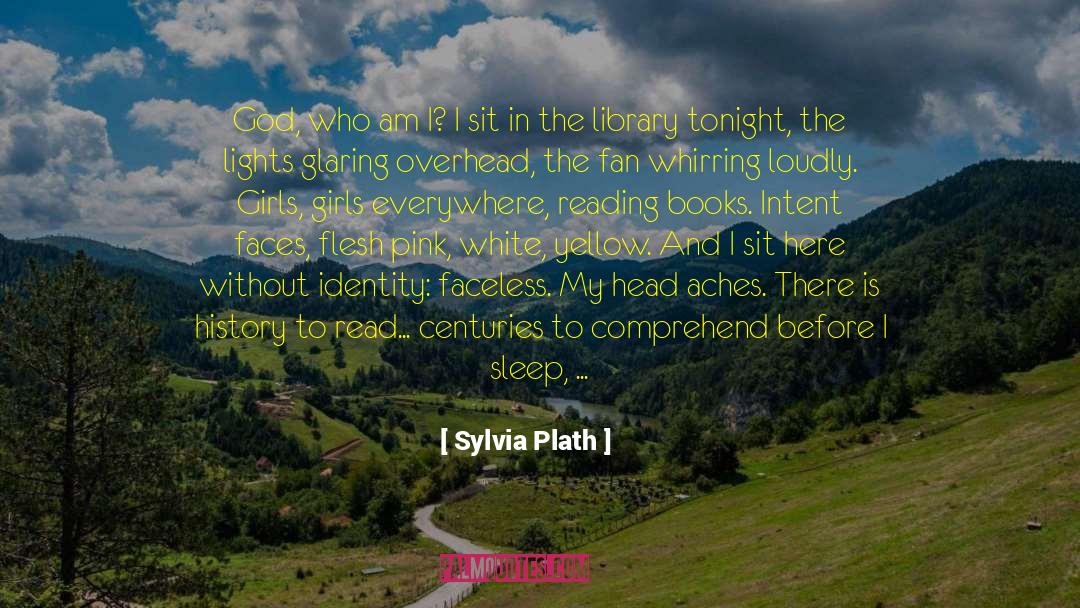 Faceless quotes by Sylvia Plath