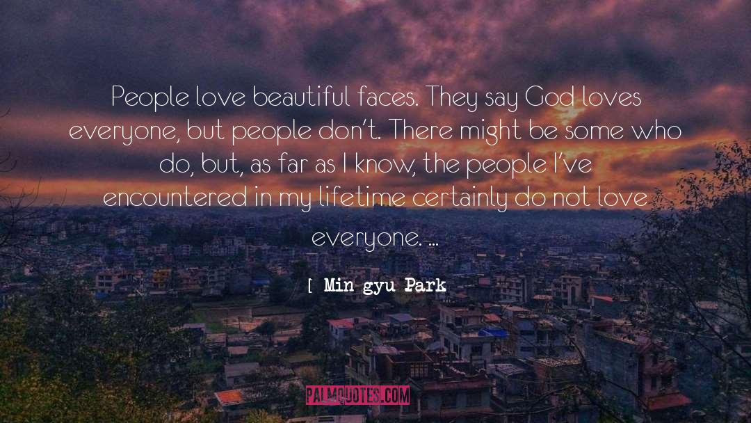 Faces quotes by Min-gyu Park