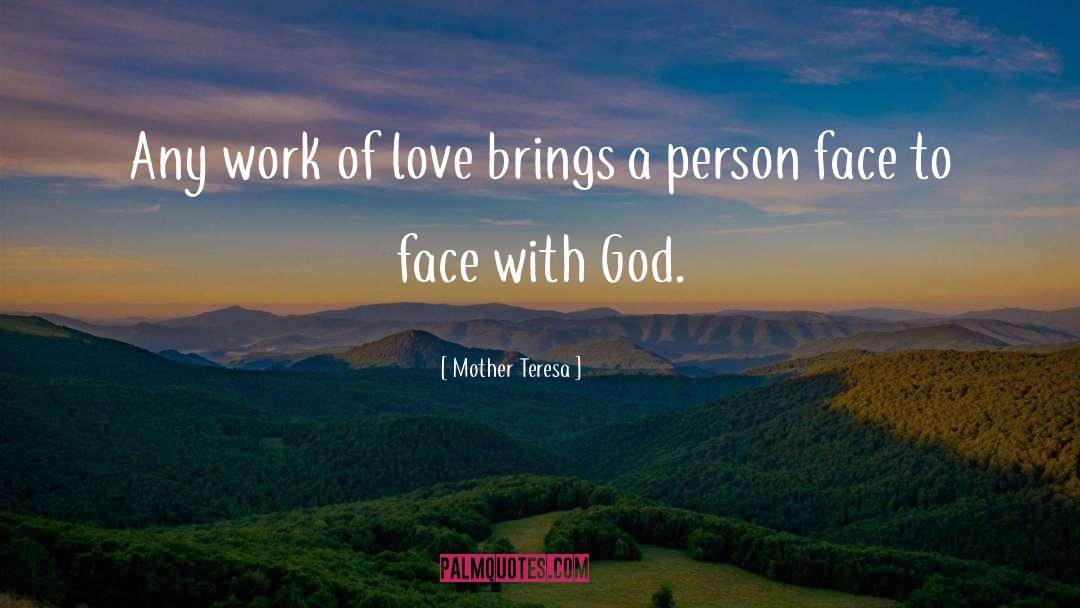 Faces quotes by Mother Teresa