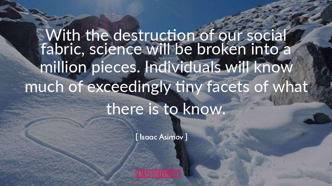 Facets quotes by Isaac Asimov