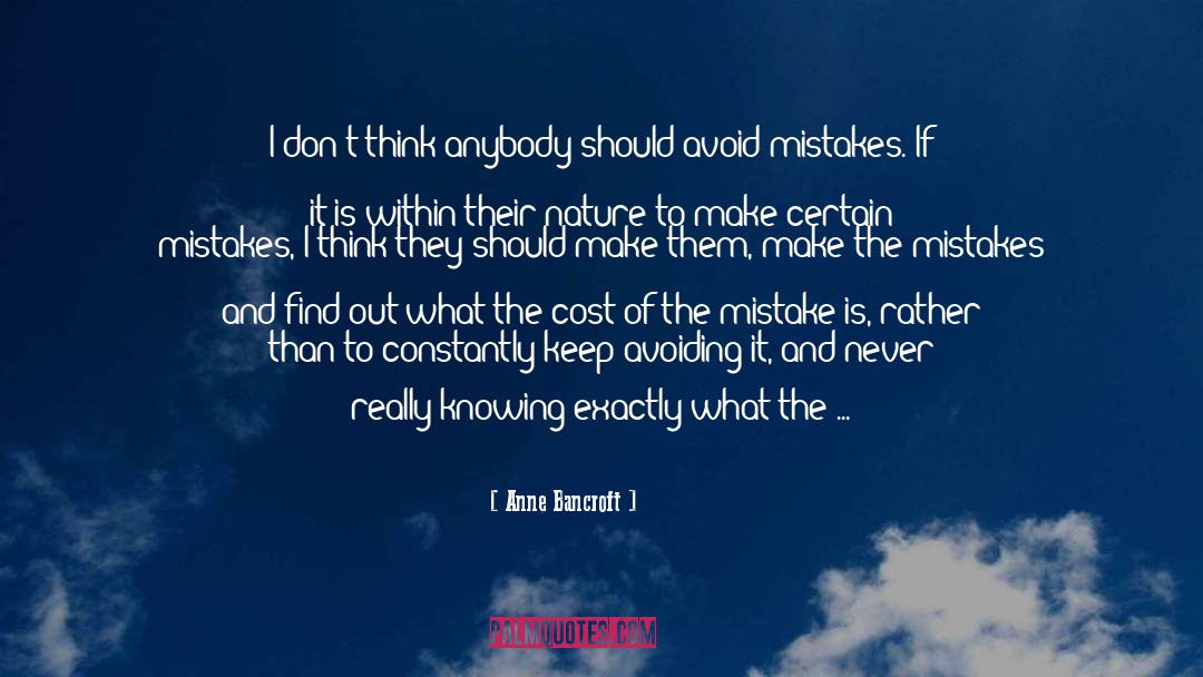 Facets quotes by Anne Bancroft