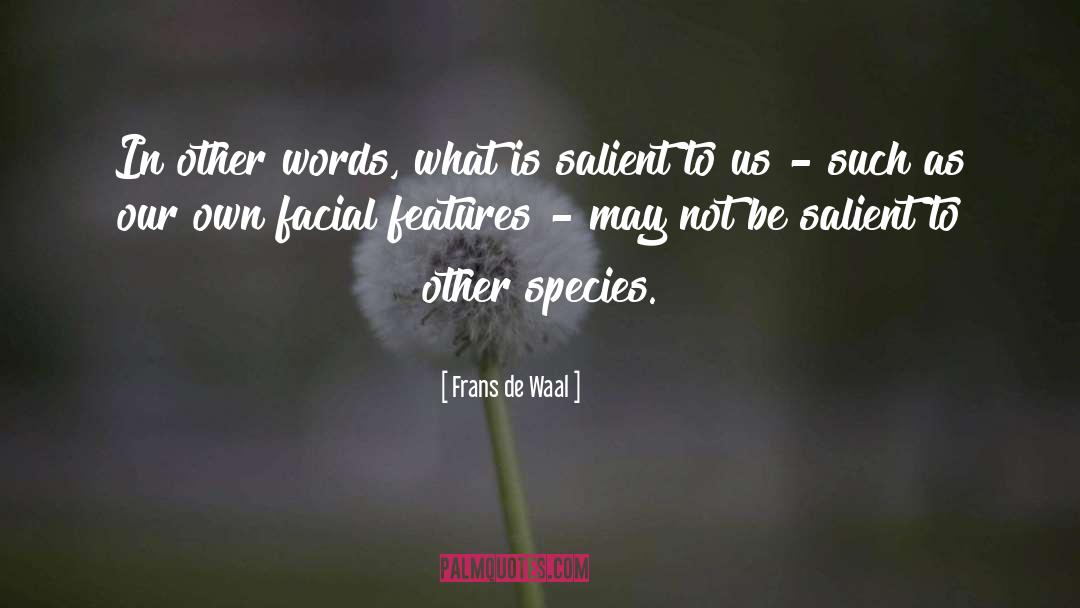 Facial quotes by Frans De Waal