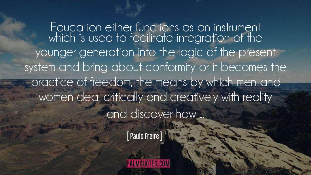 Facilitate quotes by Paulo Freire