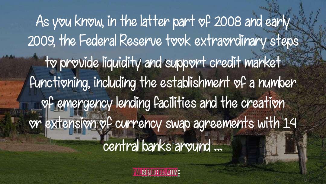 Facilities quotes by Ben Bernanke